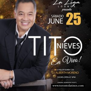 Tito Nieves • Toronto